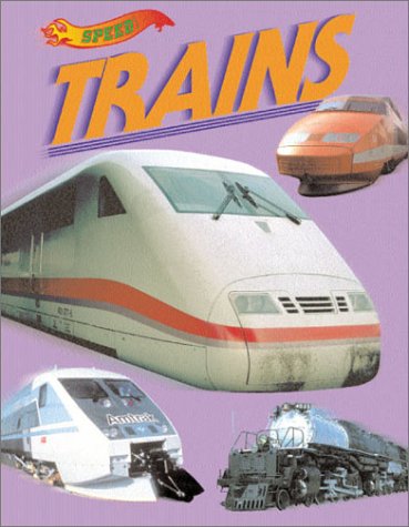 9781567114690: Speed! Trains
