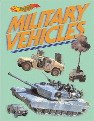 Stock image for Speed! - Military Vehicles for sale by Irish Booksellers