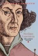 Stock image for Nicolaus Copernicus : Father of Modern Astronomy for sale by Better World Books