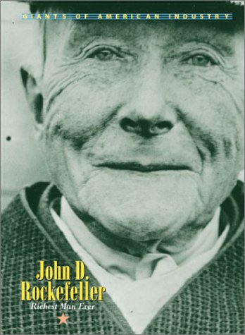 Beispielbild fr John D. Rockefeller : Richest Man Ever zum Verkauf von Better World Books