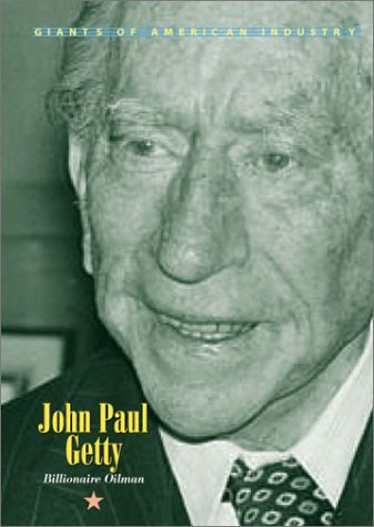 9781567115130: John Paul Getty: Billionaire Oilman