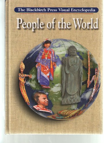 Beispielbild fr Blackbirch Visual Encyclopedias - People of the World zum Verkauf von Wonder Book