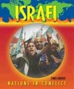 9781567115253: Israel (Nations in conflict)