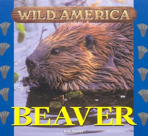 Imagen de archivo de Beaver a la venta por Better World Books