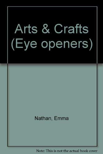 9781567115987: Arts & Crafts (Eye openers)