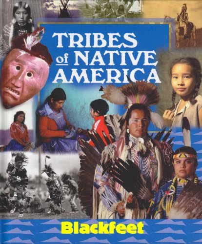 

Blackfeet (Tribes of Native America)