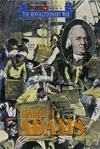 Beispielbild fr Triangle Histories of Revltn Ldrs & Pres: Sam Adams zum Verkauf von ThriftBooks-Atlanta