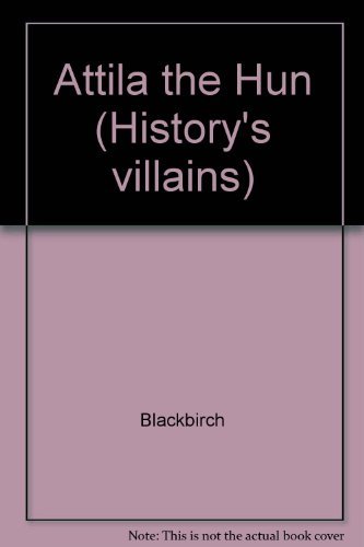 9781567116281: History's Villains - Attila the Hun