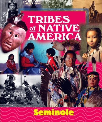 Stock image for Tribes of Native America - Seminole for sale by Gulf Coast Books