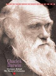 Beispielbild fr Charles Darwin : Visionary Behind the Theory of Evolution zum Verkauf von Better World Books