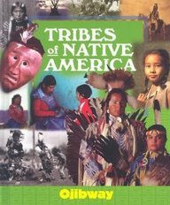 Stock image for Tribes Of Native America - Ojibway (Tribes Of Native America) for sale by Library House Internet Sales