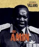 History's Villains - Idi Amin (9781567117592) by Scott Ingram