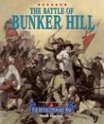 Triangle Histories of the Revolutionary War: Battles - Battle of Bunker Hill (9781567117752) by Scott Ingram