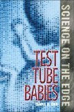 9781567117882: Test Tube Babies: The Science of in Vitro Fertilization
