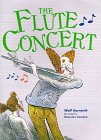 Beispielbild fr The Flute Concert zum Verkauf von Wonder Book