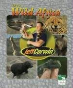 Stock image for The Jeff Corwin Experience - Into Wild Africa for sale by Half Price Books Inc.