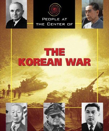The Korean War (People at the Center of) (9781567119213) by Steve Otfinoski