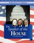 Stock image for America's Leaders - The Speaker of the House for sale by THEVILLAGEBOOKSTORE