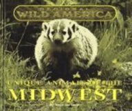 Regional Wild America - Unique Animals of the Midwest (9781567119657) by Tanya Lee Stone