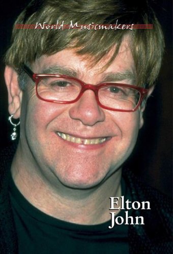 9781567119725: Elton John (World Musicmakers)