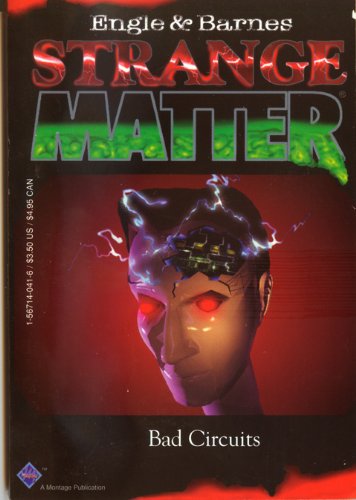 Imagen de archivo de Bad Circuits (Strange Matter) # 6 a la venta por Book Deals