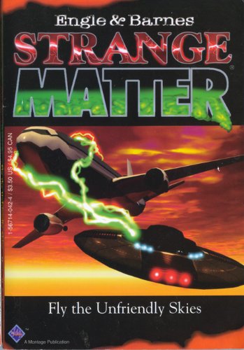 Stock image for Strange Matter #7: Fly the Unfriendly Skies for sale by Adventures Underground