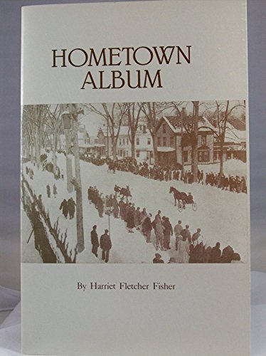 Stock image for Hometown Album (Lyndon, Vermont) for sale by Manian Enterprises