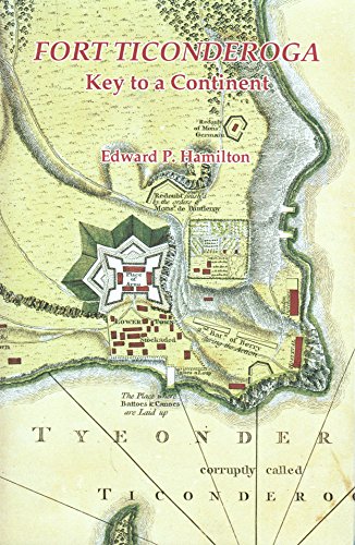 Beispielbild fr Fort Ticonderoga: Key to a Continent zum Verkauf von arcfoundationthriftstore
