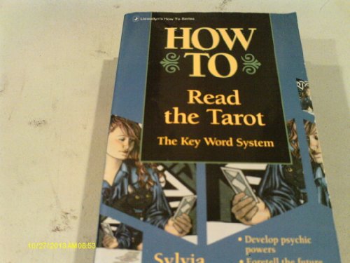 Imagen de archivo de How to Read the Tarot: The Keyword System a la venta por SecondSale