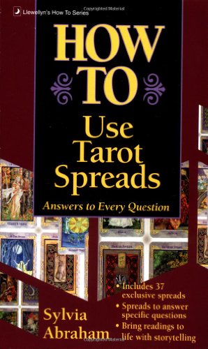 Imagen de archivo de How to Use Tarot Spreads (Llewellyn's How to) a la venta por HPB-Emerald