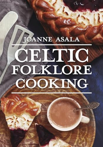 Imagen de archivo de Celtic Folklore Cooking a la venta por Goodwill of Colorado