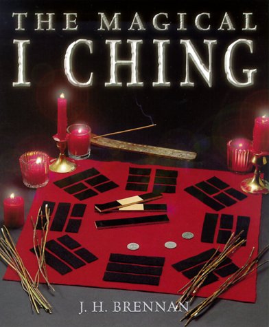 The Magical I Ching (9781567180879) by Brennan, J. H.