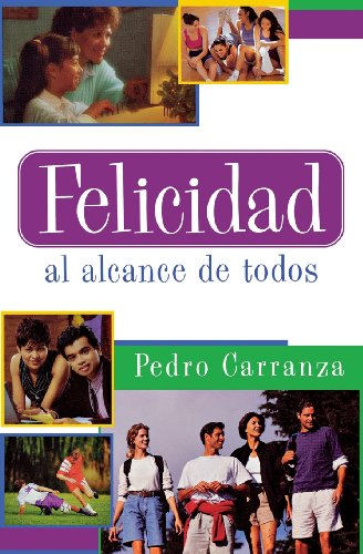 Beispielbild fr Felicidad al alcance de todos (Spanish Edition) zum Verkauf von Wonder Book