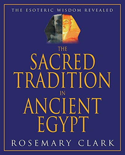 Imagen de archivo de The Sacred Tradition in Ancient Egypt: The Esoteric Wisdom Revealed a la venta por Books Unplugged