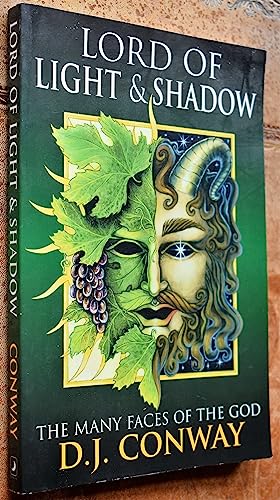 Stock image for Lord of Light & Shadow: The Many Faces of the God (Llewellyn's World Religion & Magic Series,) for sale by HPB-Emerald