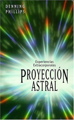 Stock image for Proyeccion Astral: Experiencias Extracorporales (Spanish Edition) for sale by HPB-Ruby