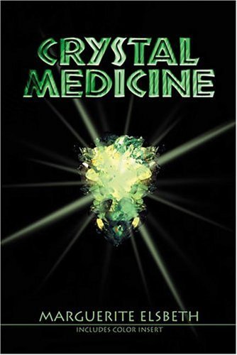 Crystal Medicine (9781567182583) by Elsbeth, Marguerite
