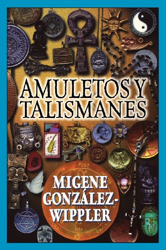 Beispielbild fr Amuletos y Talismanes (Spanish Edition) zum Verkauf von SecondSale