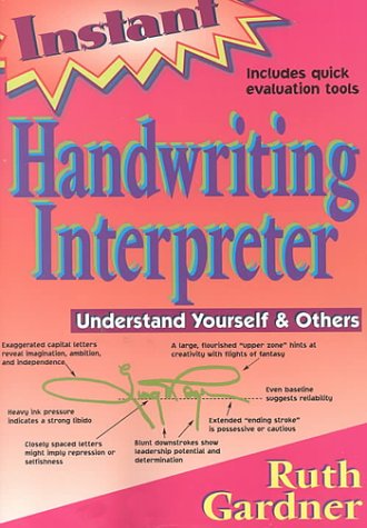 Stock image for Instant Handwriting Interpreter : Understanding Yourself and Others for sale by Better World Books