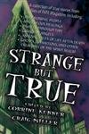 9781567182989: Strange But True: From the Files of "Fate" Magazine