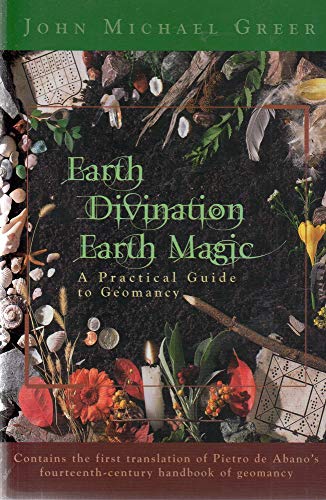 Beispielbild fr Earth Divination, Earth Magic: A Beginner's Guide to Geomancy zum Verkauf von WorldofBooks