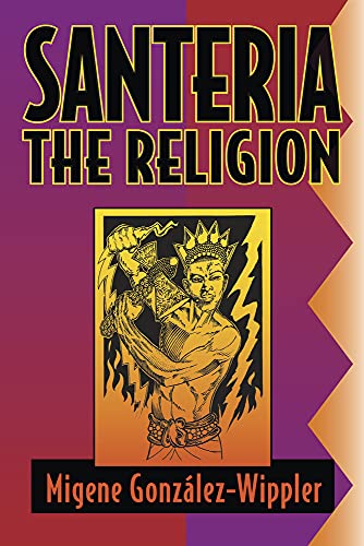Beispielbild fr Santeria: The Religion: Faith, Rites, Magic zum Verkauf von Autumn Leaves