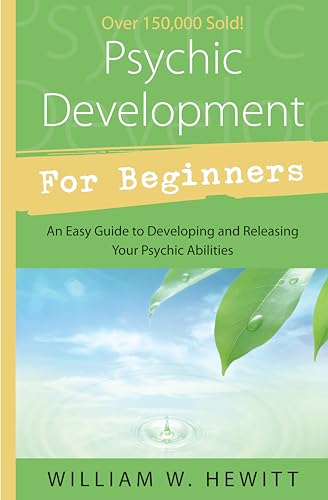 9781567183603: Psychic Development for Beginners: An Easy Guide to Developing & Releasing Your Psychic Abilities (Llewellyn's For Beginners)