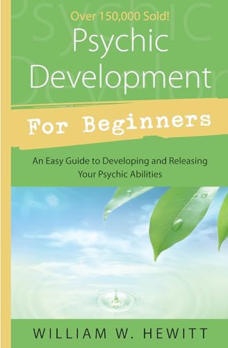 9781567183603: Psychic Development for Beginners: An Easy Guide to Releasing and Developing Your Psychic Abilities
