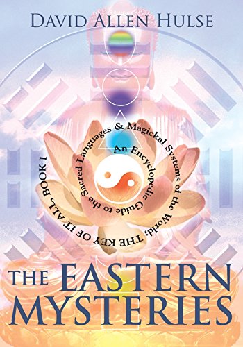 9781567184280: The Eastern Mysteries: An Encyclopedic Guide to the Sacred Languages & Magickal Systems of the World : The Key of It All, Book 1