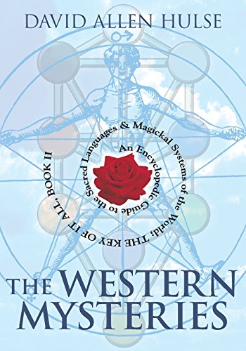 Stock image for The Western Mysteries: An Encyclopedic Guide to the Sacred Languages Magickal Systems of the World- The Key of It All, Book 2 (Llewellyn Sourcebook Series) for sale by Zoom Books Company