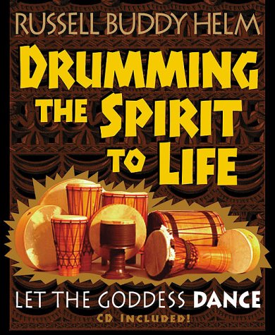 Stock image for Drumming the Spirit to Life (Inscription by Author) for sale by Yosemite Street Books