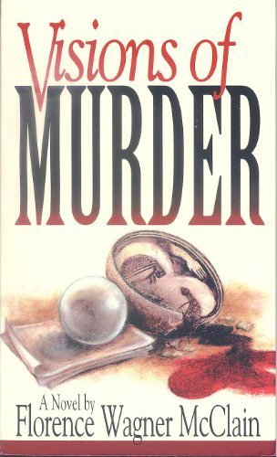 Beispielbild fr Visions of Murder zum Verkauf von Half Price Books Inc.