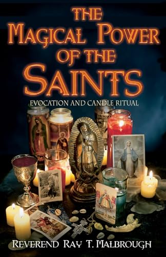 Stock image for The Magical Power of the Saints : Evocation and Candle Rituals for sale by Better World Books