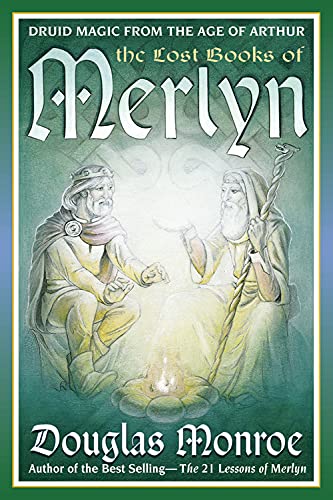 Beispielbild fr The Lost Books of Merlyn: Druid Magic from the Age of Arthur zum Verkauf von medimops